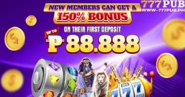 777PUB 150% Welcome Bonus up to ₱88,888!